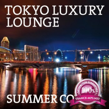 VA - Tokyo Luxury Lounge Summer Covers (2013)
