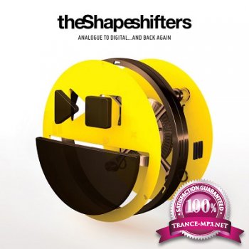 The Shapeshifters - Analogue To Digital & Back Again (2013)
