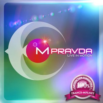 M.PRAVDA - Live in Motion 152 (20.07.2013)