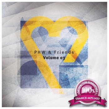 PHW And Friends 003 (2013)