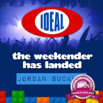 The Weekender Has Landed (Mixed By Jordan Suckley) (2013)