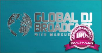 Markus Schulz - Global DJ Broadcast World Tour (01-08-2013)