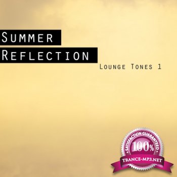 VA - Summer Reflection: Lounge Tones 1 (2013)