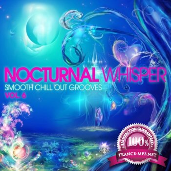 VA - Nocturnal Whisper, Vol. 6 (Smooth Chill Out Grooves)(2013)