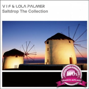 V I F & Lola Palmer - Saltdrop the Collection (2013)