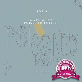 Mattew Jay  Poisoned Rose EP (2013)