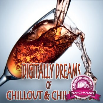 VA - Digitally Dreams Of Chillout & Chillhouse (2012)
