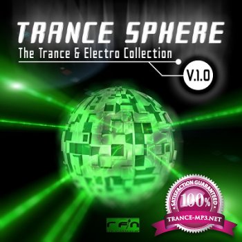 Trance Sphere V 1 0 (The Trance & Electro Collection) (2013)