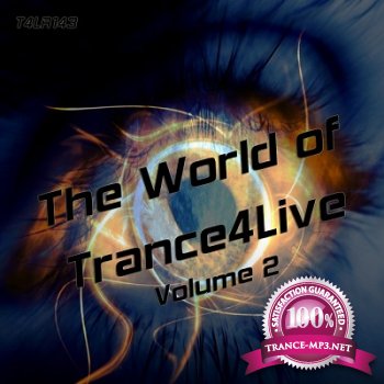 The World Of Trance4Live Volume 2 (2013)