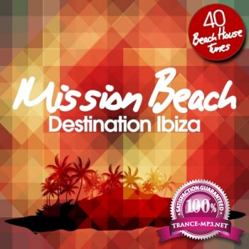 VA - Mission Beach Destination Ibiza (2013)