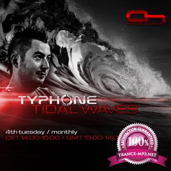 TyPhone - Tidal Waves 010 (2013-08-27)