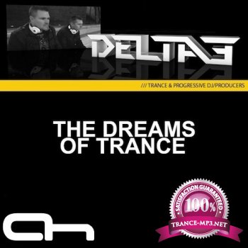 Delta3 - The Dreams of Trance 012 (2013-08-27)
