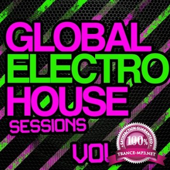 Global Electro House Sessions Vol.10 (2013)
