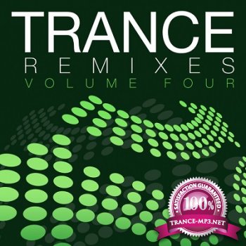 Trance Remixes: Volume Four (2013)
