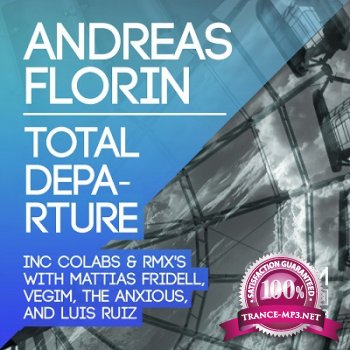 Andreas Florin - Total Departure (2013)