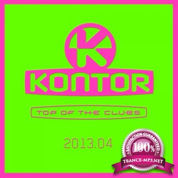 VA - Kontor Top Of The Clubs 2013.04 (2013)