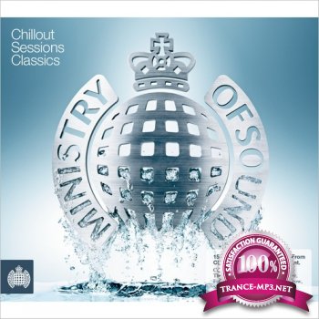 VA - Ministry of Sound. Chillout Sessions Classics (2013)