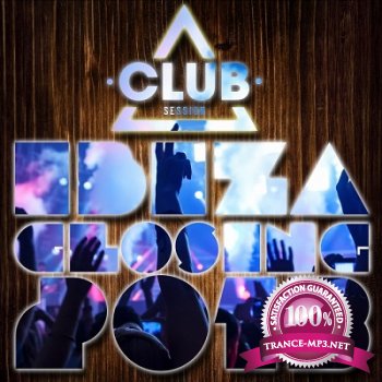 Club Session Ibiza Closing (2013)