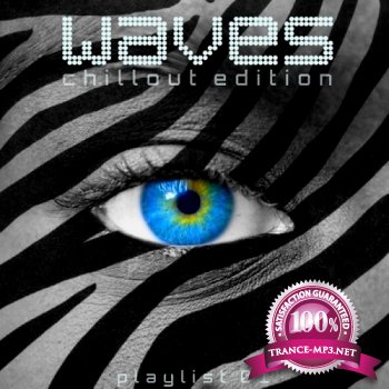 VA - Waves Playlist 01 Chillout Edition (2013)