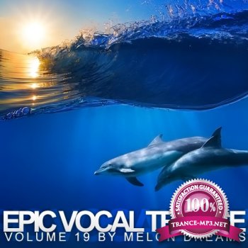 VA - Epic Vocal Trance Volume 19 (2013)