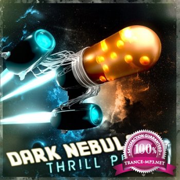 Dark Nebula - Thrill Pill (2013)