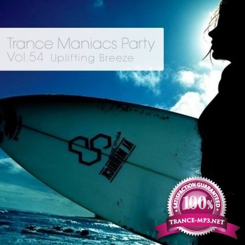 VA - Trance Maniacs Party Uplifting Breeze #54 (2013)