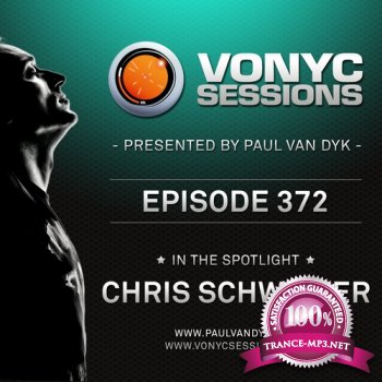 Paul van Dyk - Vonyc Sessions 372 (2013-10-14) (Spotlight mix Chris Schweizer) (SBD)