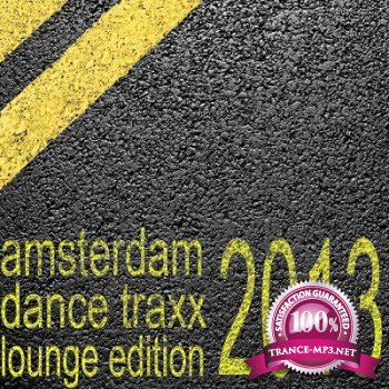 Amsterdam Dance Traxx Lounge Edition (Club Electronics) (2013)