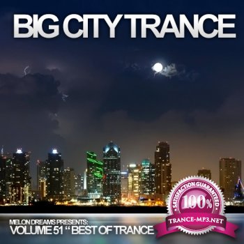 VA - Big City Trance Volume 51 (2013)