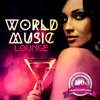 VA - World Music Lounge (2013)