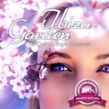 VA - Ibiza Garden Chill Out Lounge Grooves (2013)