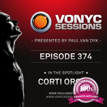 Paul van Dyk - Vonyc Sessions 374 (2013-10-25) (Spotlight mix Corti Organ) (SBD)