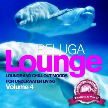 VA - Beluga Lounge Vol. 4 (2013)