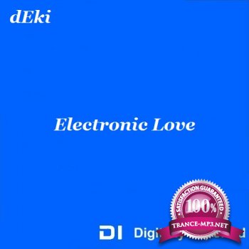 dEki - Electronic Love 013 (2013-11-20)
