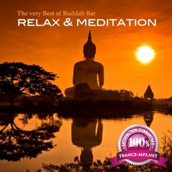 VA - The Very Best of Buddha Bar. Relax and Meditation (2013)