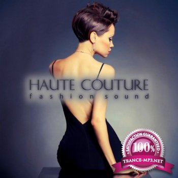 VA - Haute Couture Fashion Sound (2013)