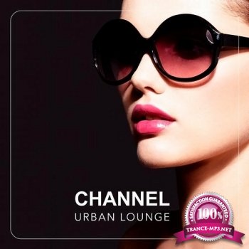 VA - Channel Urban Lounge (2013)