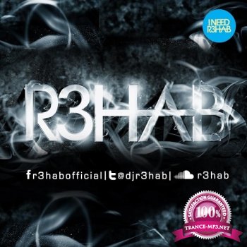 R3hab - I Need R3hab 061 (2013-11-23)