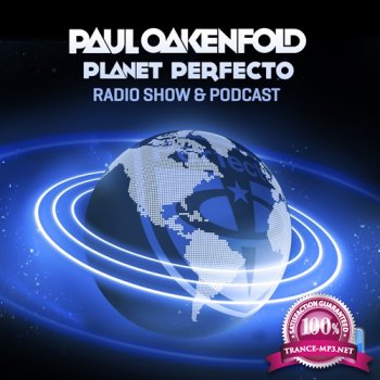 Paul Oakenfold - Planet Perfecto 161 (2013-12-02)