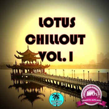 VA - Lotus Chillout Vol.1 (2013)