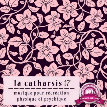 VA - La Catharsis 17 (2014)