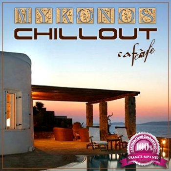 VA - Mykonos Chillout Cafe (2014)