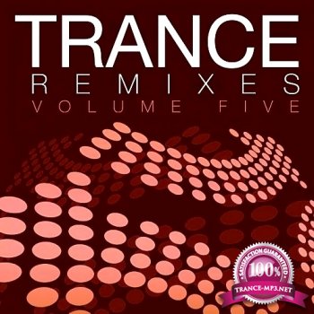 VA - Trance Remixes 5 (2013)