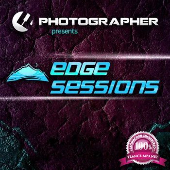 Photographer - Edge Sessions 002 (Manuel Le Saux Guestmix) (2014-01-14)