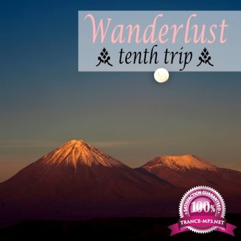 VA - Wanderlust Tenth Trip (2014)