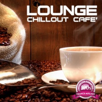 VA - Lounge Chillout Cafe (2014)