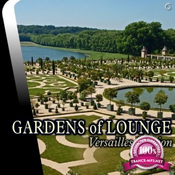 VA - Gardens of Lounge. Versailles Edition (2014)