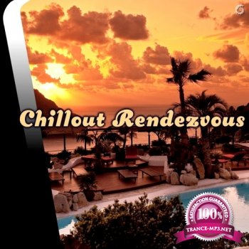 VA - Chillout Rendezvous (2014)