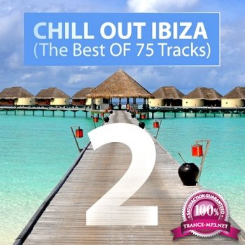 VA - Chill Out Ibiza: The Best of 75 Tracks Vol 2 (2014)