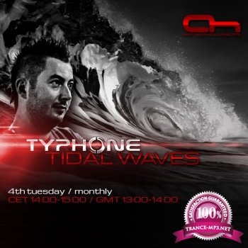 TyPhone - Tidal Waves 014 (2014-01-28)